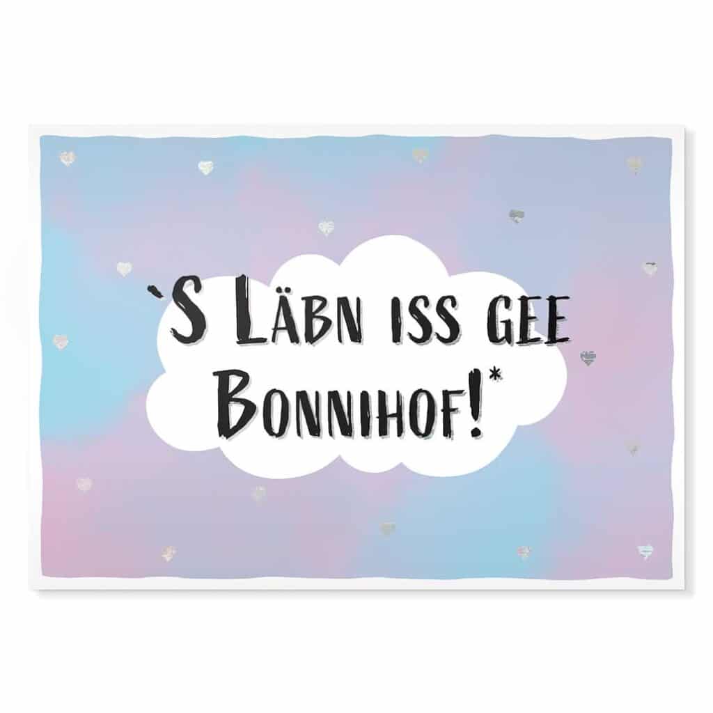 'S Läbn iss gee Bonnihof! Sächsische Sprüche Postkarte Hans Fineart