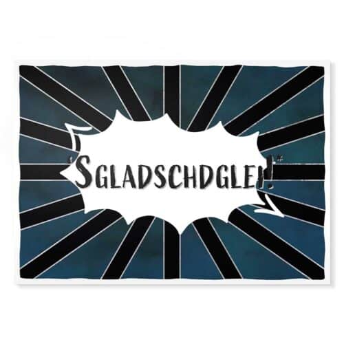 Postkarte „Sgladschdglei!“ – Lustiger sächsischer Spruch, nachhaltig und hochwertig