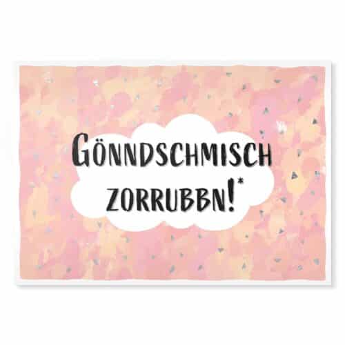 Postkarte „Gönndschmisch Zorrubbn!“ – Lustiger sächsischer Spruch auf hochwertiger Karte