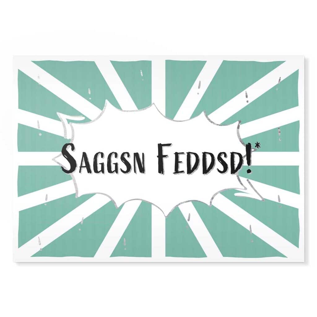 Postkarte „Saggsn Feddsd!“ – Humorvolle Karte mit sächsischem Spruch, nachhaltig und hochwertig